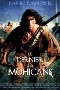 Affiche du film : Le Dernier des Mohicans