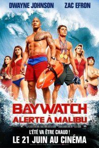 Affiche du film : Baywatch : Alerte à Malibu