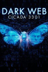 Affiche du film : Dark Web: Cicada 3301