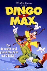 Affiche du film : Dingo et Max